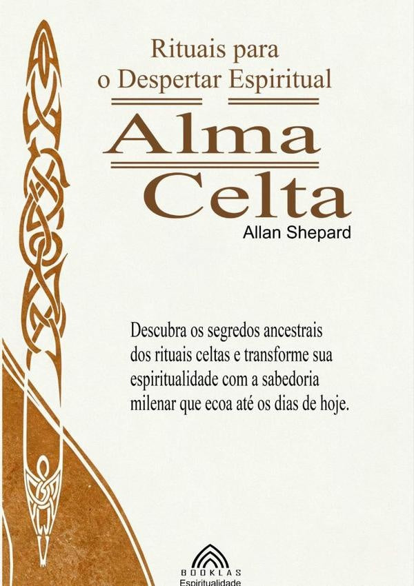 Alma Celta | AllanShepard/luiz Santos