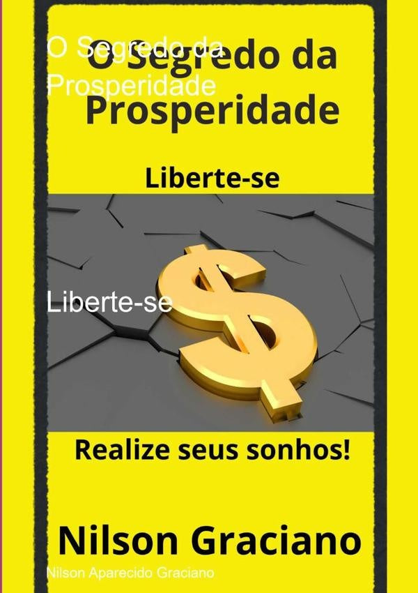 O Segredo Da Prosperidade | NilsonAparecido Graciano
