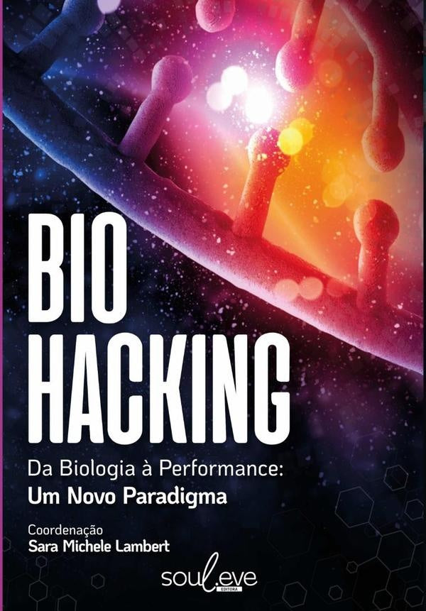 Biohacking | MicheleCardosoEt Al.