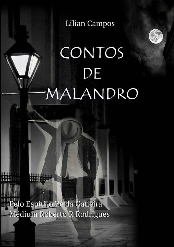 Contos De Malandro | Lilian Campos