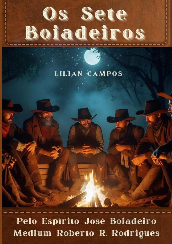 Os Sete Boiadeiros | Lilian Campos