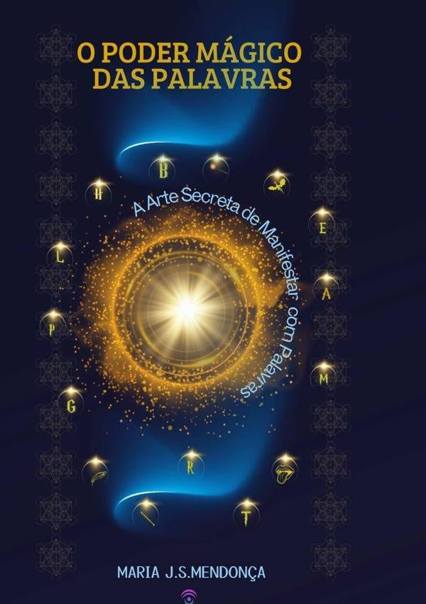 O Poder Magico Das Palavras | MariaJS Mendonca