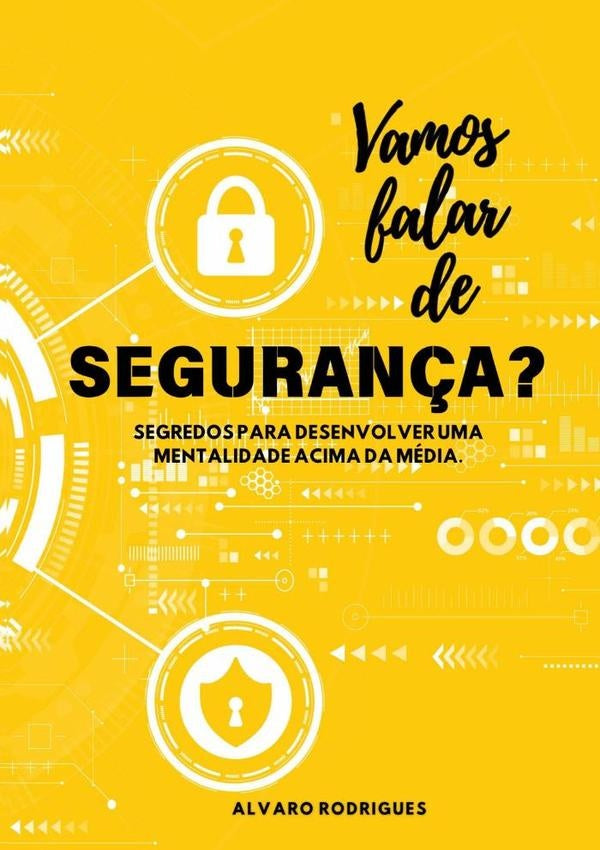 Vamos Falar De Seguran?a? | Alvaro Rodrigues
