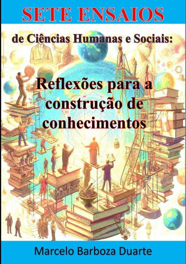 Sete Ensaios De Ci?ncias Humanas E Sociais: | MarceloBarboza Duarte