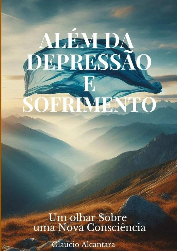 Alem Da Depress?o | Glaucio Alcantara