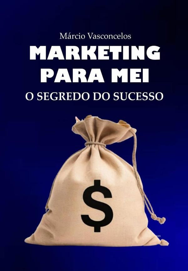 Marketing Para Mei | CarlosMarcioSallesDe Vasconcelos