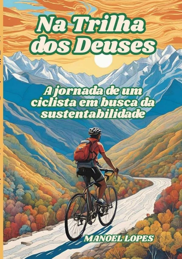 Na Trilha Dos Deuses | Manoel Lopes