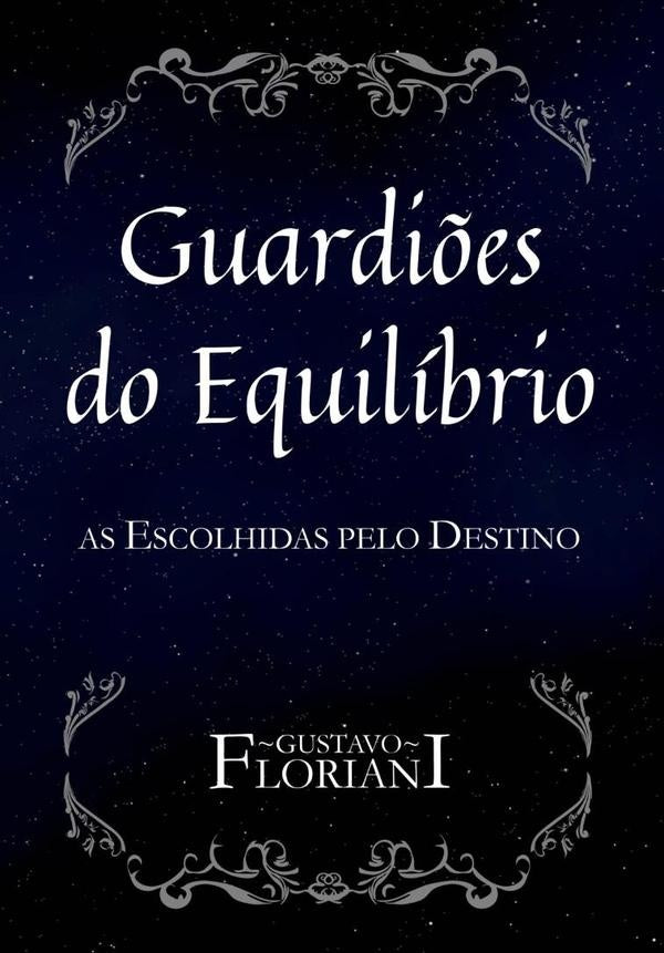 Guardi?es Do Equilibrio | Gustavo Floriani