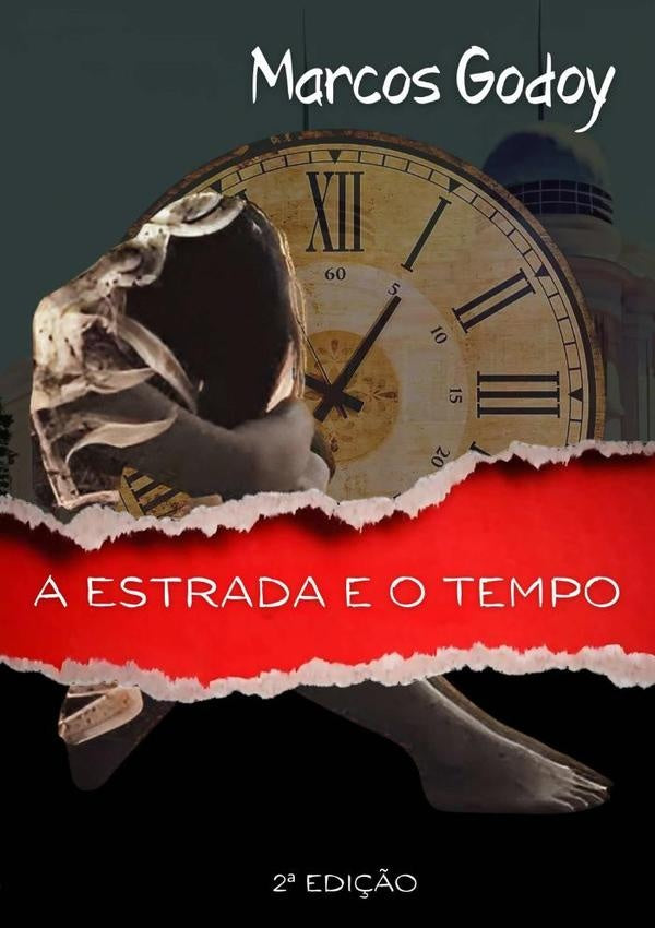 A Estrada E O Tempo | Marcos Godoy