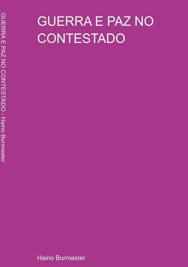 Guerra E Paz No Contestado | Haino Burmester