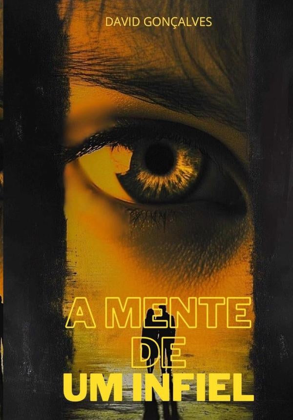 A Mente De Um Infiel | David Gon?alves