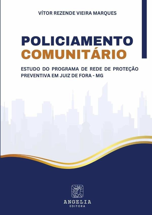 Policiamento Comunitario: | VitorRezendeVieira Marques