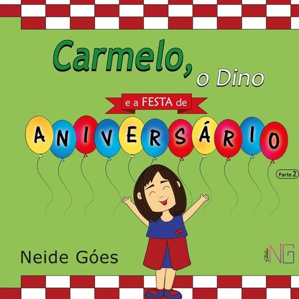 Carmelo, O Dino Parte 2 | Neide Goes