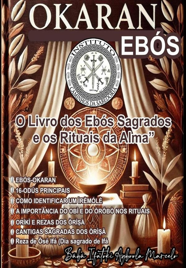 Okaran O Livro Dos Ebos Sagrados E Os Rituais Da Alma | MarceloRicardo Campos