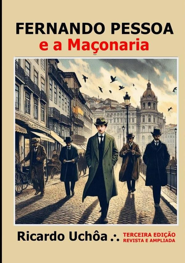 Fernando Pessoa E A Ma?onaria | Ricardo Uch?a