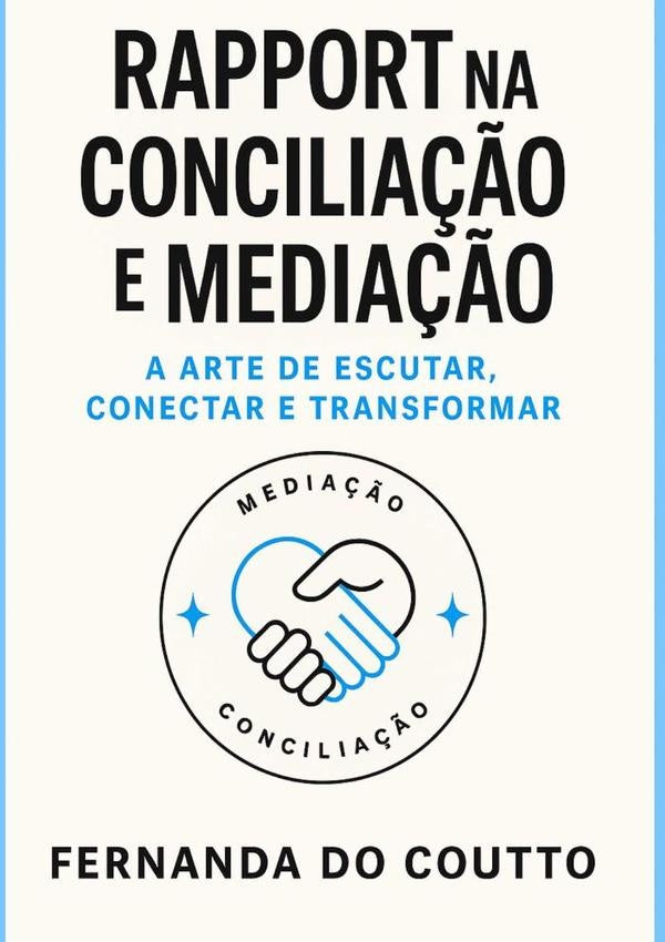 Rapport Na Concilia??o E Media??o | FernandaDoCouttoSilva Riberti