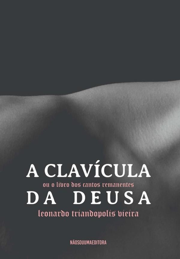 A Clavicula Da Deusa | LeonardoTriandopolis Vieira