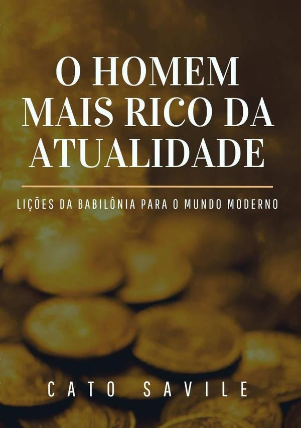 O Homem Mais Rico Da Atualidade | Cato Savile