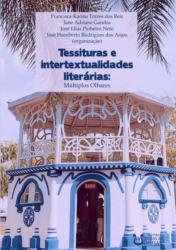 Tessituras E Intertextualidades Literarias | FranciscaJoseHumbertoRodriguesDos Anjos