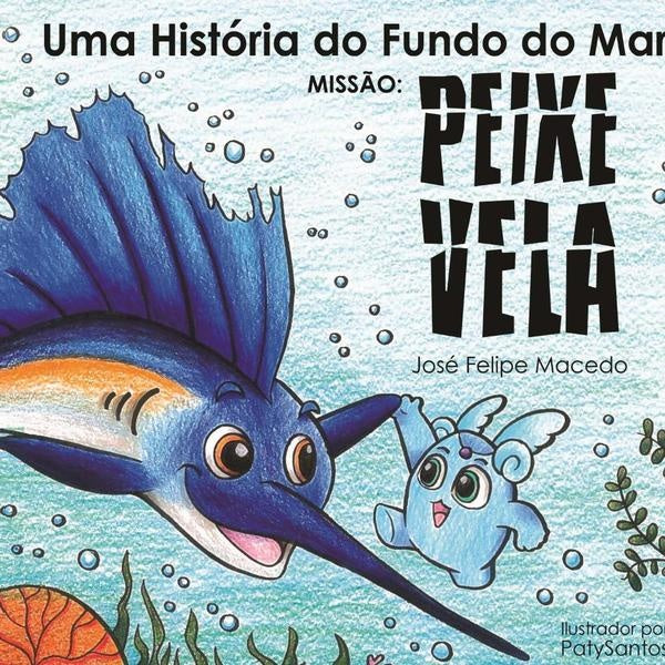Uma Historia Do Fundo Do Mar | JoseFelipeMacedoBarbosaDe Faria