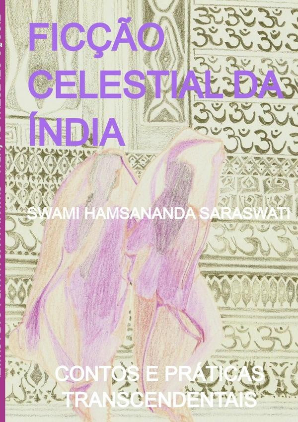 Fic??o Celestial Da india | SwamiHamsananda Saraswati