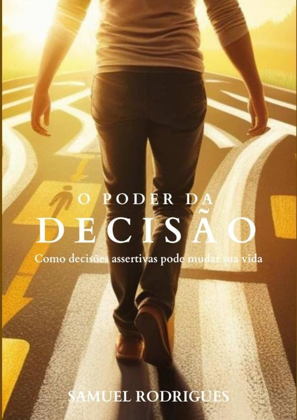 O Poder Da Decis?o | Samuel Rodrigues