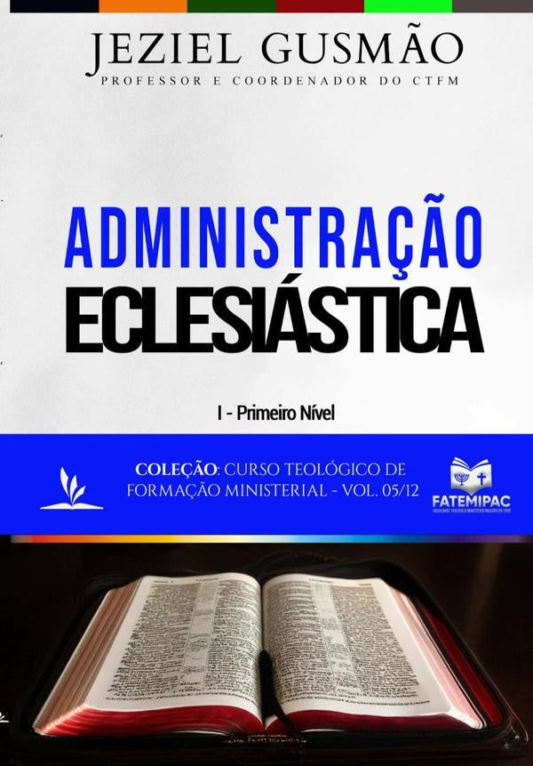 Administra??o Eclesiastica | Jeziel Gusm?o