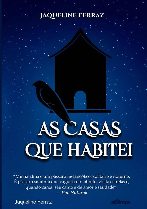 As Casas Que Habitei | Jaqueline Ferraz