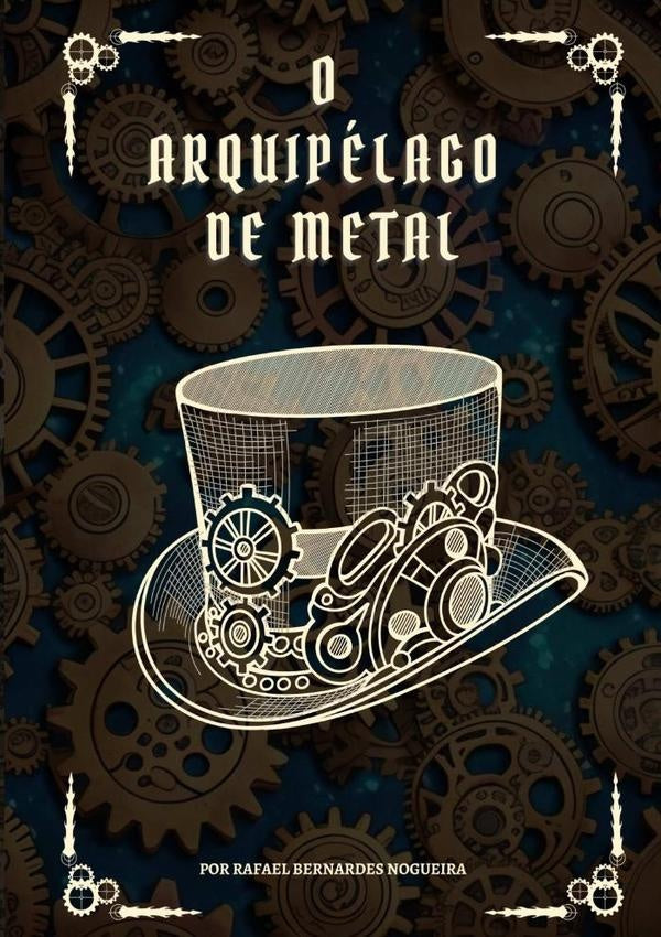 O Arquipelago De Metal | RafaelBernardes Nogueira