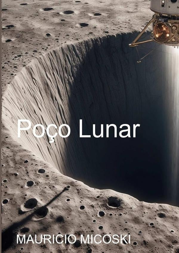 Po?o Lunar | Mauricio Micoski