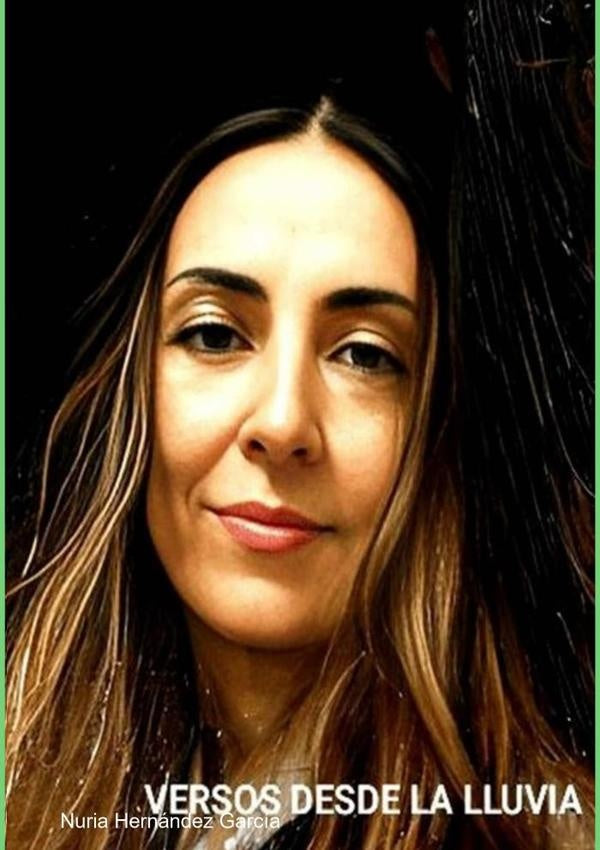 Versos Desde La Lluvia | NuriaHernandez Garcia
