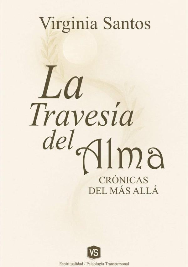 La Travesia Del Alma | Virginia Santos
