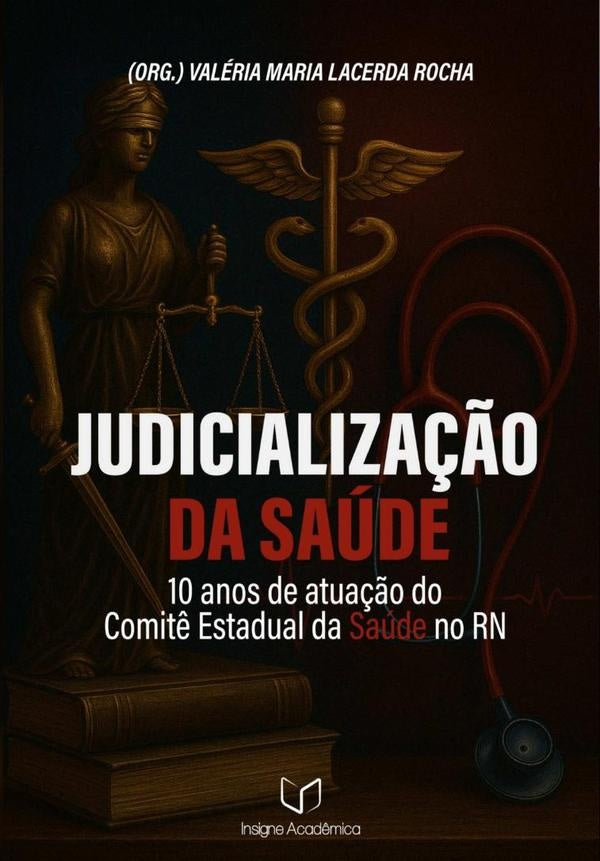 Judicializa??o Da Saude | ValeriaMariaLacerda Rocha