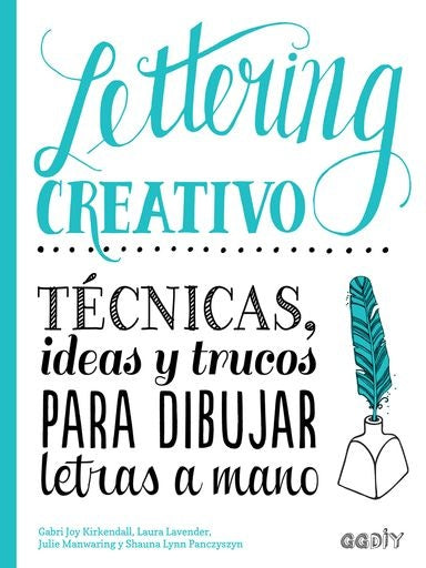 Lettering creativo | GABRI/ LAVENDER LAURA/ MANWARING JULIE/ PANCZYSZ