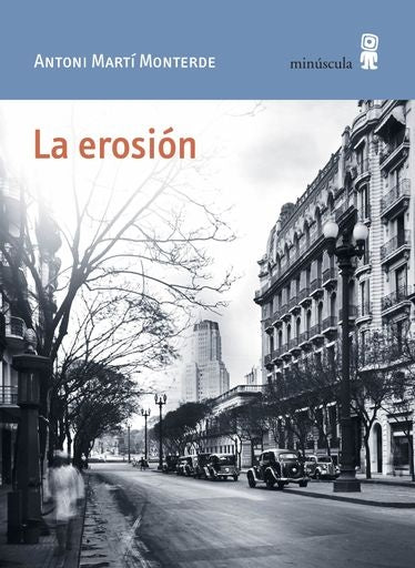La erosión | MARTI MONTERDE ANTONI