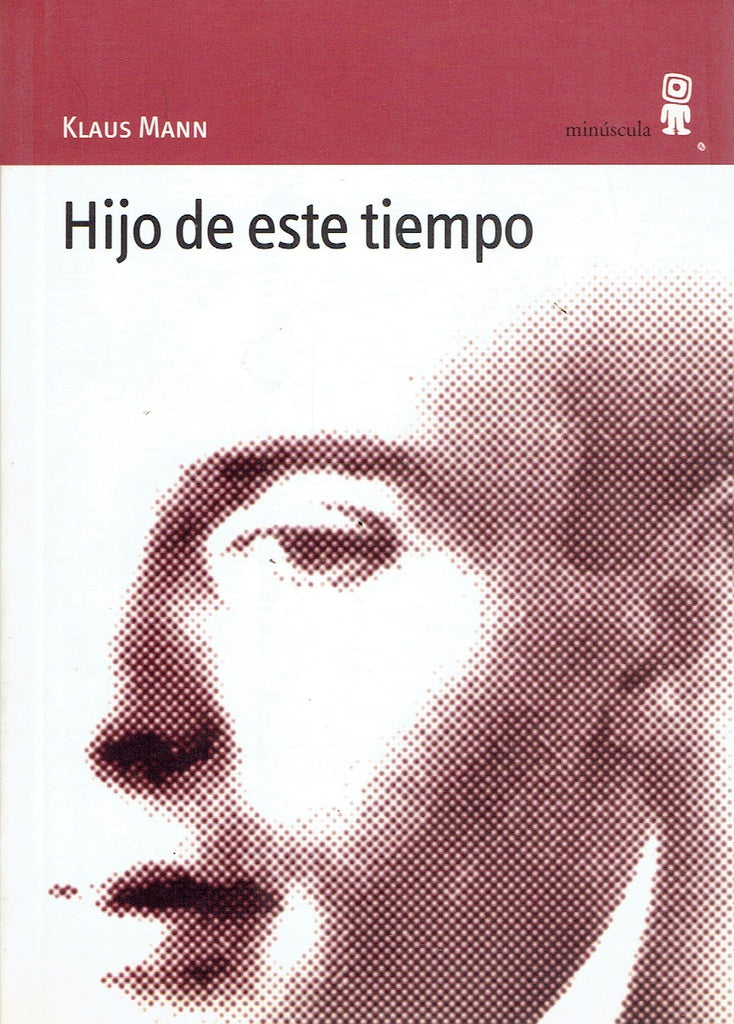Hijo de este tiempo | MANN KLAUS