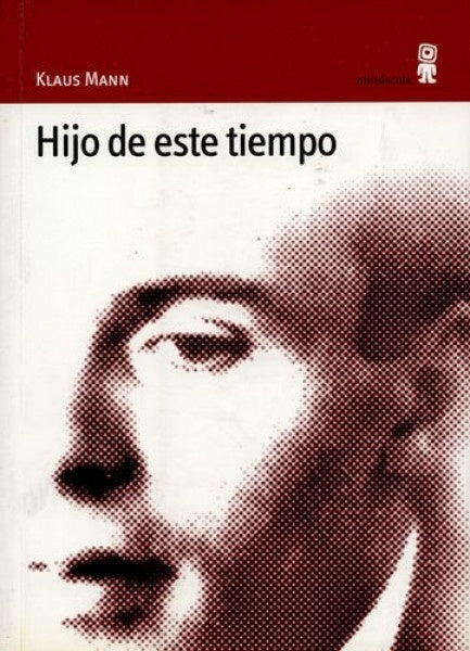 Hijo de este tiempo | MANN KLAUS
