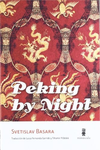 Peking by Nigth | SVETISLAV BASARA