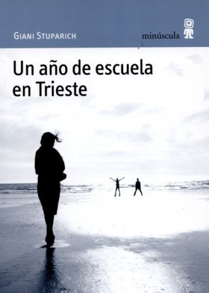 Un año de escuela en Trieste | GIANI STUPARICH