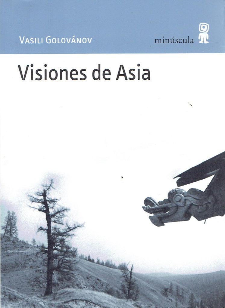 Visiones de Asia | VASILI GOLOVÁNOV