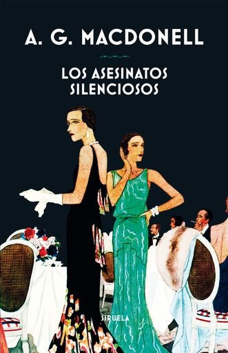 Los asesinatos silenciosos | A. G. MACDONELL