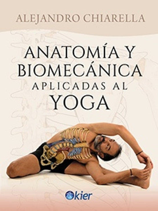 Anatomía y biomecánica aplicada al yoga | ALEJANDRO CHIARELLA