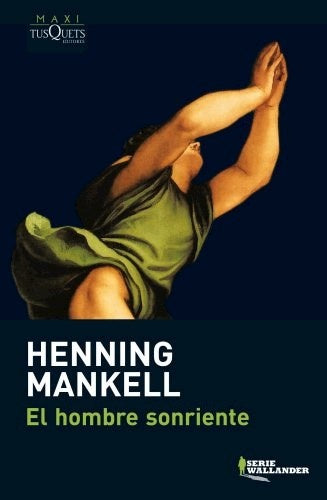 El hombre sonriente | Henning Mankell