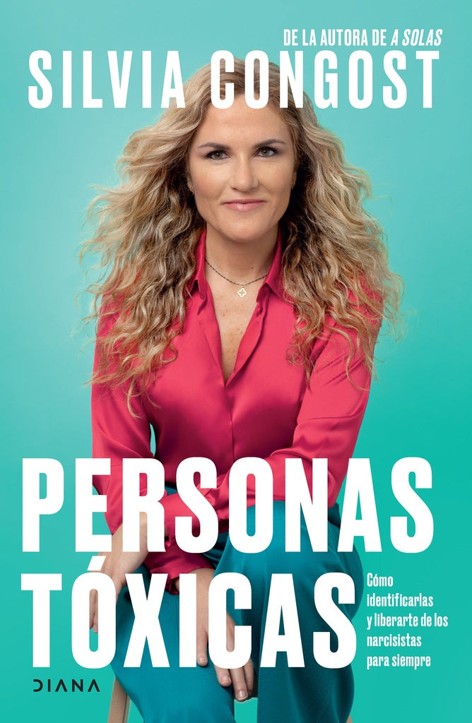 Personas tóxicas | Silvia Congost