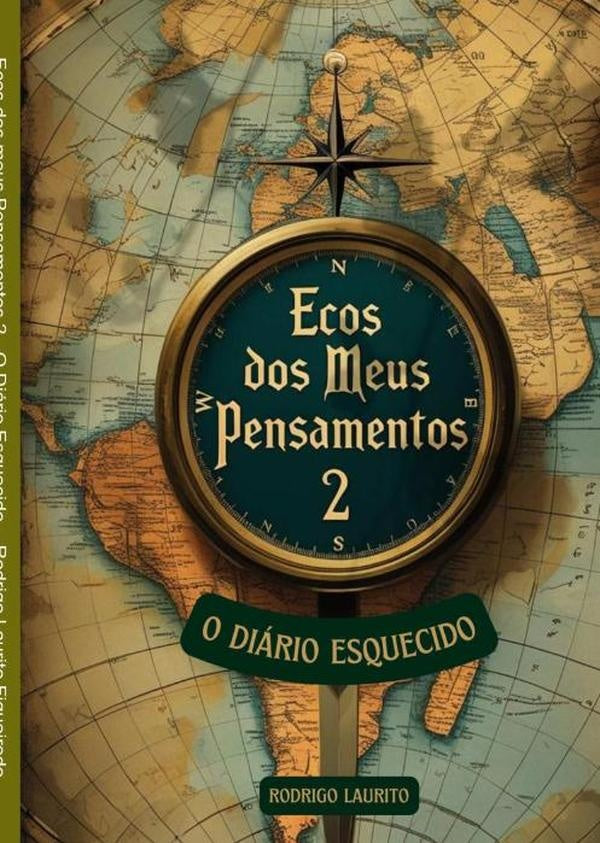 Ecos Dos Meus Pensamentos 2 | RodrigoLaurito Figueiredo