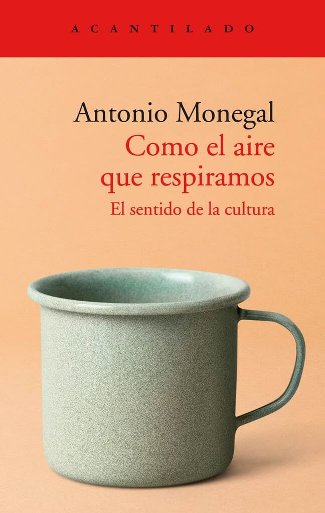 Como el aire que respiramos | ANTONIO MONEGAL