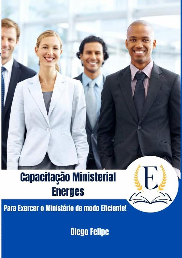 Capacita??o Ministerial Energes | AROCENA FELIPE/ CRISTIANO JUAN/ DOMINGUEZ PATRICIA