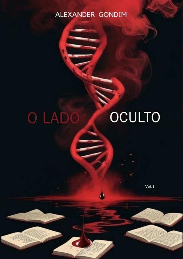 O Lado Oculto | Alexander Gondim