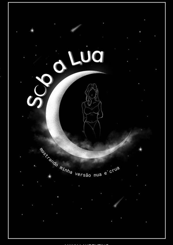Sob A Lua: | Manu Laurentino