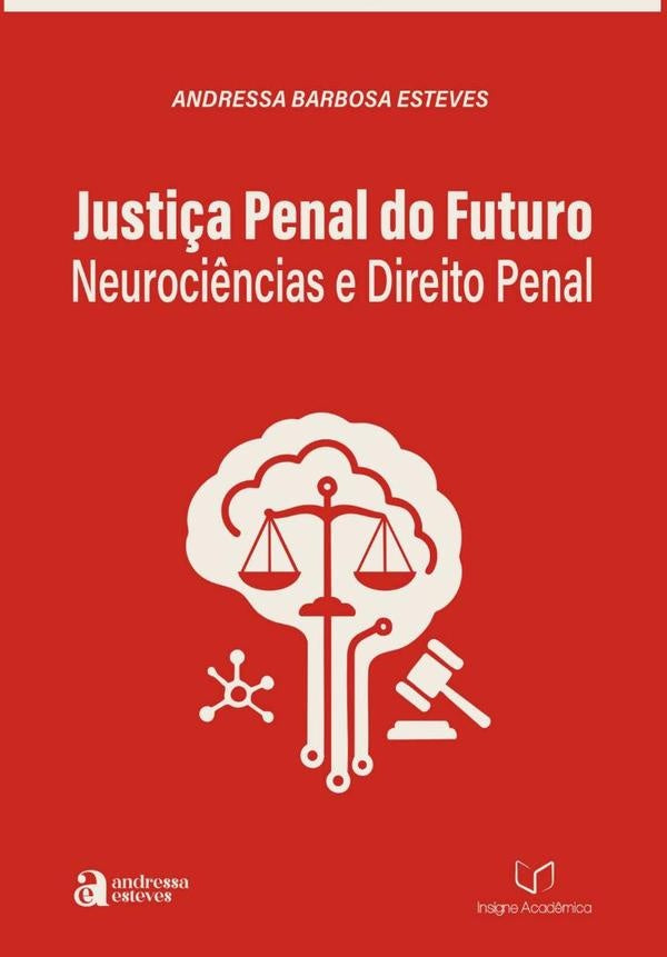Justi?a Penal Do Futuro | AndressaBarbosa Esteves